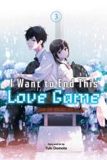 I Want to End This Love Game, Vol. 3 af Yuki Domoto