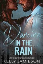 Dancing in the Rain af Kelly Jamieson