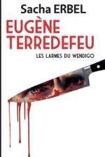 Eugène Terredefeu af Sacha Erbel