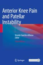 Anterior Knee Pain and Patellar Instability af Vicente Sanchis-Alfonso