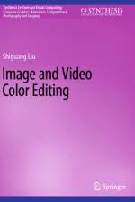 Image and Video Color Editing af Shiguang Liu