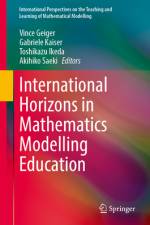 International Horizons in Mathematics Modelling Education af Toshikazu Ikeda