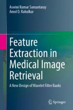 Feature Extraction in Medical Image Retrieval af Aswini Kumar Samantaray
