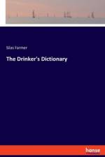 The Drinker's Dictionary af Silas Farmer