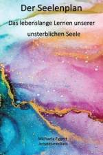 Der Seelenplan af Michaela Eggert