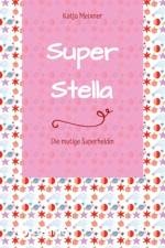 Super Stella af Katja Meixner