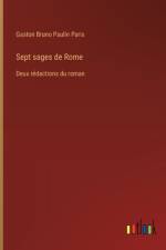 Sept sages de Rome af Gaston Bruno Paulin Paris
