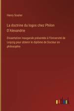 La doctrine du logos chez Philon D'Alexandrie af Henry Soulier