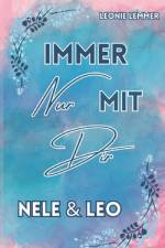 Immer Nur Mit Dir: Nele & Leo af Leonie Lemmer