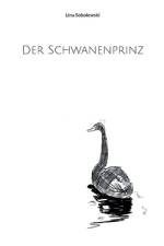 Der Schwanenprinz af Lina Sobolewski