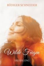 Wilde Feigen af Rüdiger Schneider
