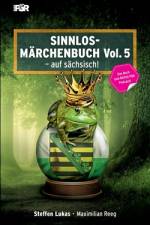 Sinnlos-Märchenbuch Vol. 5 af Steffen Lukas
