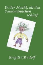 Die Nacht als das Sandmännchen schlief af Brigitta Rudolf