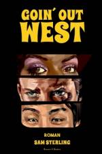 Goin Out West af Sam Sterling