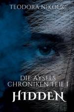 Die Aysels Chroniken Teil I af Teodora Nikolic