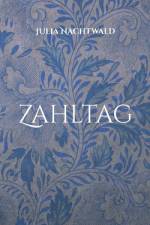 Zahltag af Julia Nachtwald