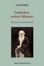 Gedanken weiser Männer af Leo N. Tolstoi