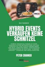 Hybrid Events verkaufen keine Schnitzel af Peter Cramer