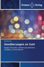 Annäherungen an Gott af Willy Rordorf