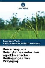 Bewertung von Reishybriden unter den agroklimatischen Bedingungen von Prayagraj af Prashanth Thota