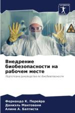 Vnedrenie biobezopasnosti na rabochem meste af Fernando K. Perejra
