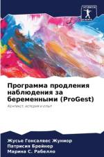 Programma prodleniq nablüdeniq za beremennymi (ProGest) af Zhus'e Gonsalwes Zhunior