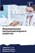 Formirowanie nosoal'weolqrnogo otrostka af Tefsina T. M.