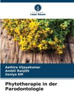 Phytotherapie in der Parodontologie af Aathira Vijayakumar