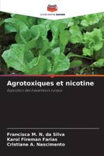 Agrotoxiques et nicotine af Francisca M. N. Da Silva