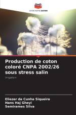Production de coton coloré CNPA 2002/26 sous stress salin af Eliezer Da Cunha Siqueira