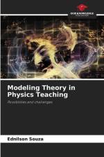 Modeling Theory in Physics Teaching af Ednilson Souza