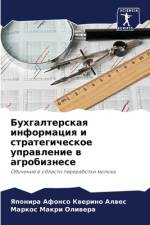 Buhgalterskaq informaciq i strategicheskoe uprawlenie w agrobiznese af Yaponira Afonso Kwerino Alwes