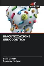 RIACUTIZZAZIONE ENDODONTICA af Sasti Gayatri