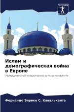 Islam i demograficheskaq wojna w Ewrope af Fernando Jenrike S. Kawal'kante