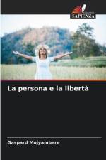 La persona e la libertà af Gaspard Mujyambere