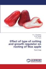 Effect of type of cutting and growth regulator on rooting of Wax apple af H. L. Chaudhary