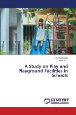 A Study on Play and Playground Facilities in Schools af K. Prashanthy
