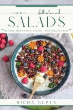 Fall In Love With Salads af Richa Gupta