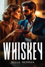 Whiskey af Belle Nerman