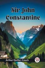 Sir John Constantine af Arthur Quiller-Couch