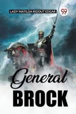 General Brock af Lady Matilda Ridout Edgar