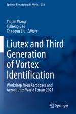 Liutex and Third Generation of Vortex Identification af Yiqian Wang