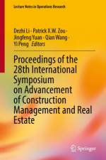 Proceedings of the 28th International Symposium on Advancement of Construction Management and Real Estate af Dezhi Li