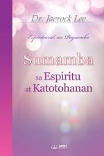 Sumamba sa Espiritu at Katotohanan(Tagalog Edition) af Jaerock Lee