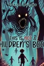 This is NOT a Children's Book! af Daniel Ruczko