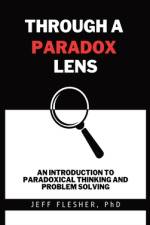 Through A Paradox Lens af Jeff Flesher