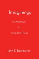 Imaginings af John E Beerbower