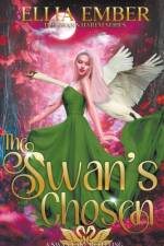 The Swan's Chosen af Ellia Ember
