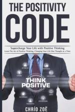 . The Positivity Code af Chrío Zoë