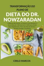 Transformação do Plano de Dieta do Dr. Nowzaradan af Cirilo Marcos